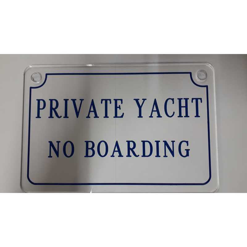 PRIVATE YACHT SIGNBOARD